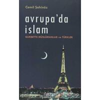 Avrupa’da İslam - Cemil Şahinöz - Çizgi Kitabevi Yayınları