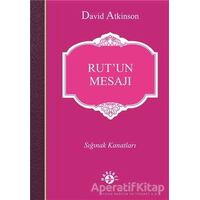 Rut’un Mesajı - David Atkinson - Haberci Basın Yayın