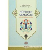 Sufilere Armağan - İmam-ı Şarani - Muallim Neşriyat