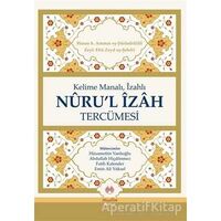 Kelime Manalı, İzahlı Nurul İzah Tercümesi - Zeyl Ebu Zeyd eş-Şelebi - Muallim Neşriyat