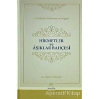 Hikmetler ve Aşıklar Bahçesi - Mehmed Yekta Dümer - Muallim Neşriyat