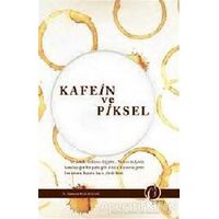 Kafein ve Piksel - N. Sümeyye Karabatak - Herdem Kitap