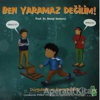 Ben Yaramaz Değilim - Bengi Semerci - Yeşil Dinozor