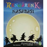 Rengarenk Kasabası - İlkay Marangoz - Yeşil Dinozor