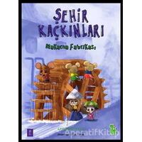 Şehir Kaçkınları: Makarna Fabrikası - İlkay Marangoz - Yeşil Dinozor
