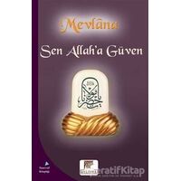 Sen Allah’a Güven - Mevlana Celaleddin Rumi - Gelenek Yayıncılık