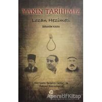 Yakın Tarihimiz - İbrahim Kara - Gonca Yayınevi