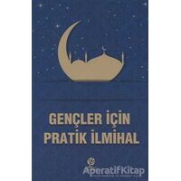 Gençler İçin Pratik İlmihal - Cahit Başpehlivan - Gonca Yayınevi