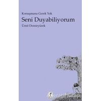 Seni Duyabiliyorum - Ümit Demiryürek - Hitabevi Yayınları