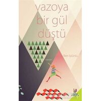 Vazoya Bir Gül Düştü - İlker Özünlü - h2o Kitap
