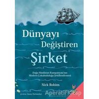 Dünyayı Değiştiren Şirket - Nick Robins - h2o Kitap