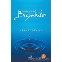 Sahabe-i Güzin Bizimkiler - Mehmet Deveci - Bengisu Yayınları