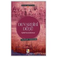 Duvardibi Düşü - Yusuf Tosun - Çıra Yayınları