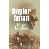 Beyler Aman - Hasan Kayıhan - Bilge Kültür Sanat