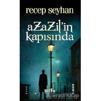 Azazilin Kapısında - Recep Seyhan - Bilge Kültür Sanat