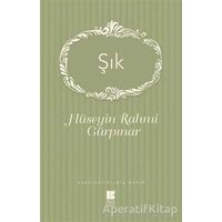 Şık - Hüseyin Rahmi Gürpınar - Bilge Kültür Sanat