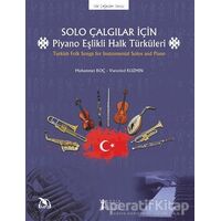 Solo Çalgılar İçin Piyano Eşlikli Halk Türküleri - Vsevolod Kuzmin - Müzik Eğitimi Yayınları