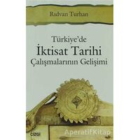 Türkiyede İktisat Tarihi - Rıdvan Turhan - Çizgi Kitabevi Yayınları