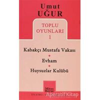 Toplu Oyunları 1 - Kabakçı Mustafa Vakası - Evham - Huysuzlar Kulübü
