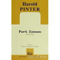 Parti Zamanı - Harold Pinter - Mitos Boyut Yayınları