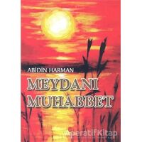 Meydanı Muhabbet - Abidin Harman - Can Yayınları (Ali Adil Atalay)