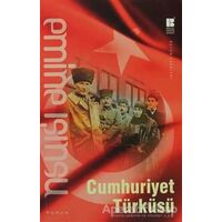 Cumhuriyet Türküsü - Emine Işınsu - Bilge Kültür Sanat