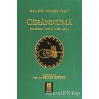 Cihannüma Osmanlı Tarihi (1288-1485) - Mevlana Mehmed Neşri - Bilge Kültür Sanat