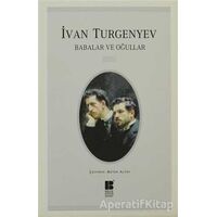 Babalar ve Oğullar - Ivan Sergeyevich Turgenev - Bilge Kültür Sanat
