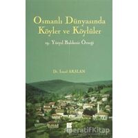 Osmanlı Dünyasında Köyler ve Köylüler - 19. Yüzyıl Balıkesir Örneği