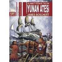 Alamut Fedaisi Talon Yunan Ateşi - James Boschert - Yurt Kitap Yayın