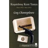 Kuşatılmış Kent Yanya - Guy Chantepleure - Bilge Kültür Sanat
