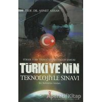 Türkiye’nin Teknolojiyle Sınavı - Ahmet Ayhan - Yeniyüzyıl Yayınları