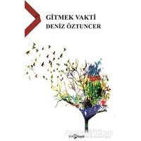Gitmek Vakti - Deniz Öztuncer - Hayal Yayınları