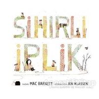 Sihirli İplik - Mac Barnett - MEAV Yayıncılık