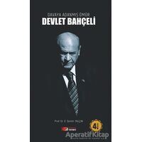Davaya Adanmış Ömür - Devlet Bahçeli - E. Semih Yalçın - Berikan Yayınevi