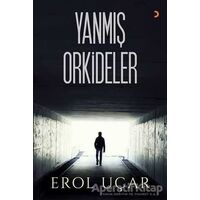 Yanmış Orkideler - Erol Uçar - Cinius Yayınları