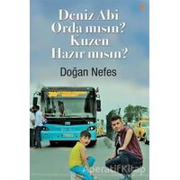 Deniz Abi Orda mısın? Kuzen Hazır mısın? - Doğan Nefes - Cinius Yayınları