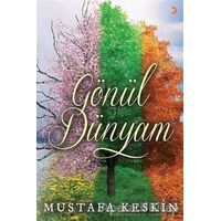 Gönül Dünyam - Mustafa Keskin - Cinius Yayınları