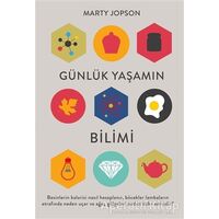 Günlük Yaşamın Bilimi - Marty Jopson - Maya Kitap