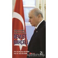 Siyasal İletişimde Karizmatik Liderlik: Devlet Bahçeli - Tuba Gültekin - Berikan Yayınevi