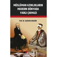 Müslüman Azınlıkların Modern Dünyada Yargı Çıkmazı - Seyfettin Erşahin - Berikan Yayınevi