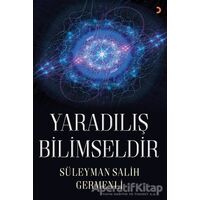 Yaradılış Bilimseldir - Süleyman Salih Germenli - Cinius Yayınları