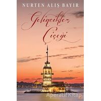 Gelincikler Çiçeği - Nurten Alış Bayır - Cinius Yayınları