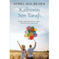 Kalbimin Sen Tarafı - Aysel Gülseven - Cinius Yayınları
