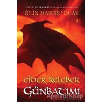 Ejder Kelebek Günbatımı - Tülin Baturu Ocak - Cinius Yayınları