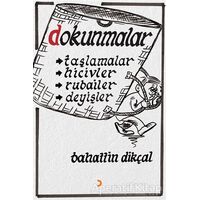 Dokunmalar - Bahattin Dikçal - Cinius Yayınları