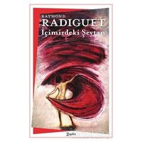 İçimizdeki Şeytan - Raymond Radiguet - Zeplin Kitap