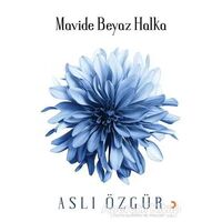 Mavide Beyaz Halka - Aslı Özgür - Cinius Yayınları
