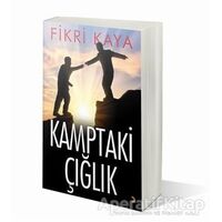 Kamptaki Çığlık - Fikri Kaya - Cinius Yayınları