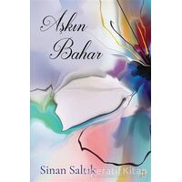 Aşkın Bahar - Sinan Saltık - Cinius Yayınları